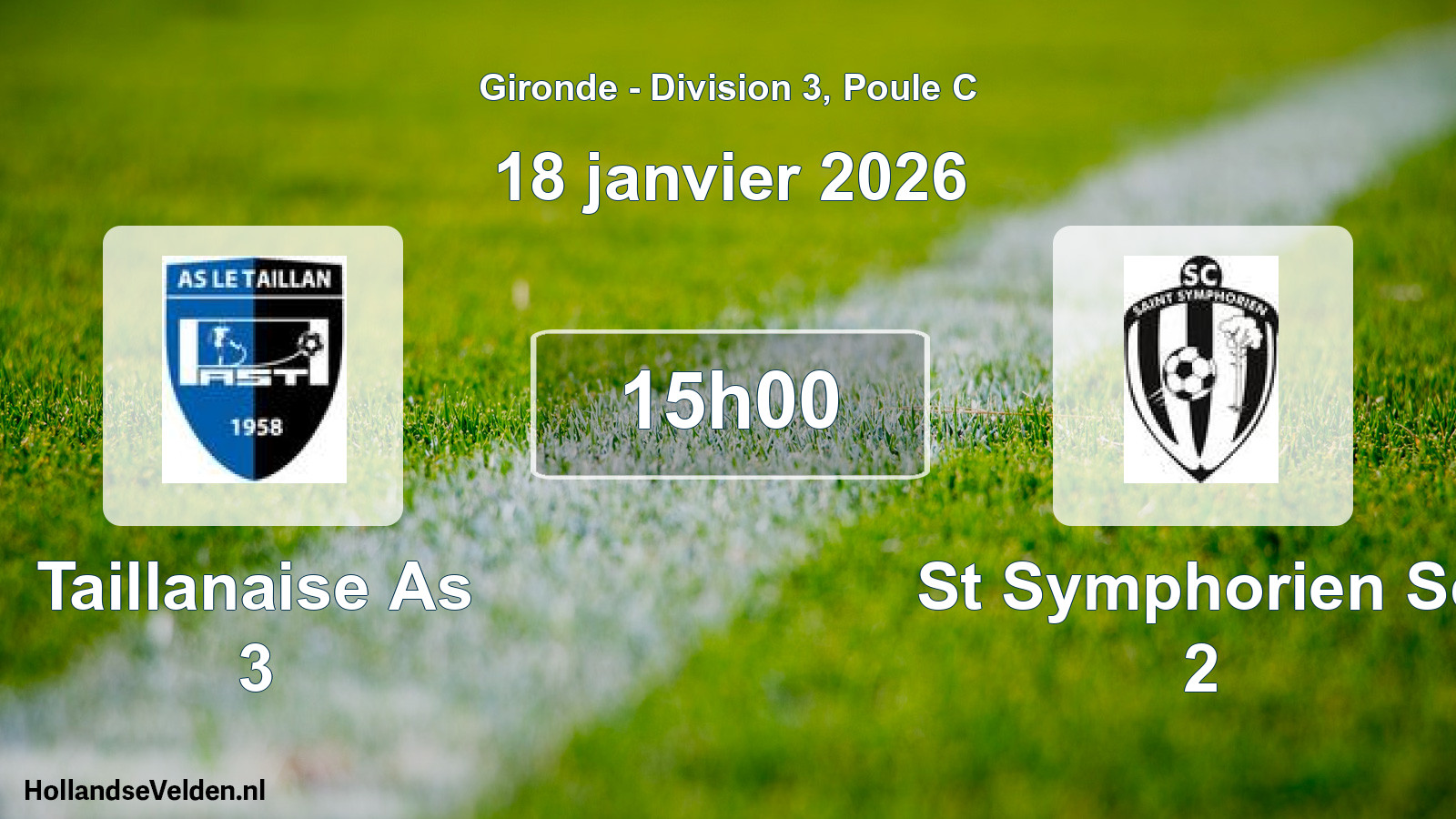 Geplande wedstrijd: Taillanaise As 3 - St Symphorien Sc 2 (18 janvier 2026)