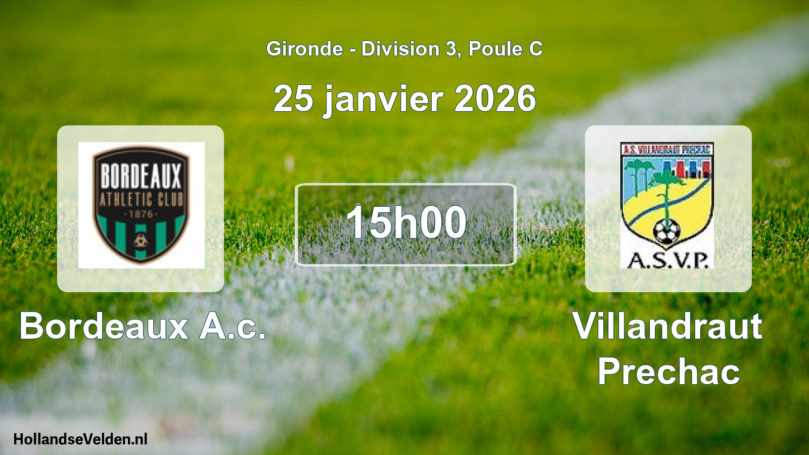 Geplande wedstrijd: Bordeaux A.c. - Villandraut Prechac (25 janvier 2026)