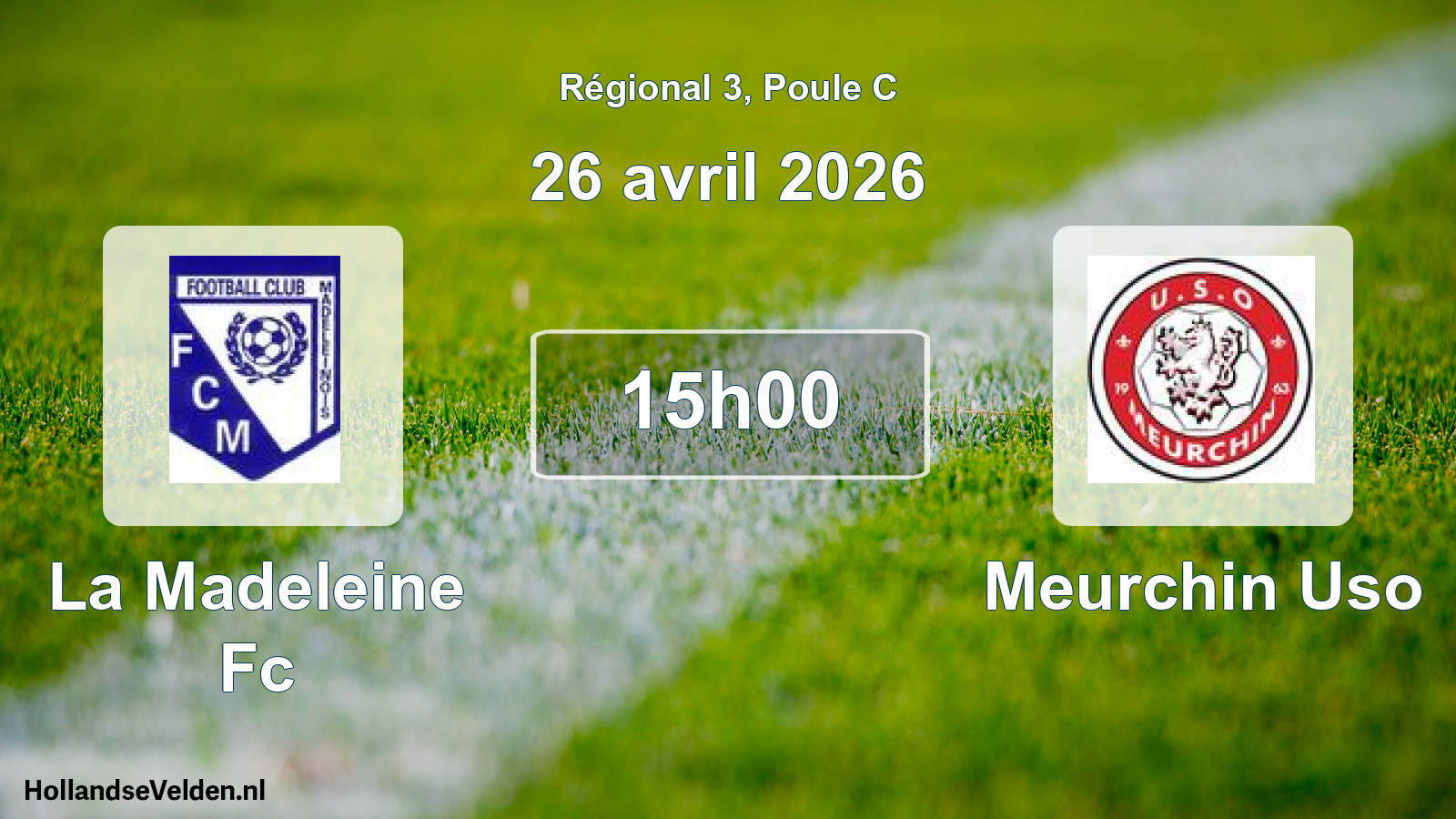 Scheduled Match: La Madeleine Fc - Meurchin Uso (26 April 2026)