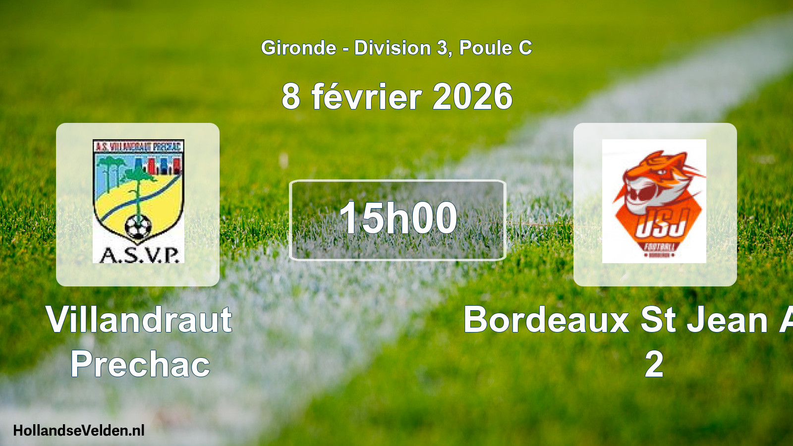 Geplande wedstrijd: Villandraut Prechac - Bordeaux St Jean Asu 2 (8 février 2026)