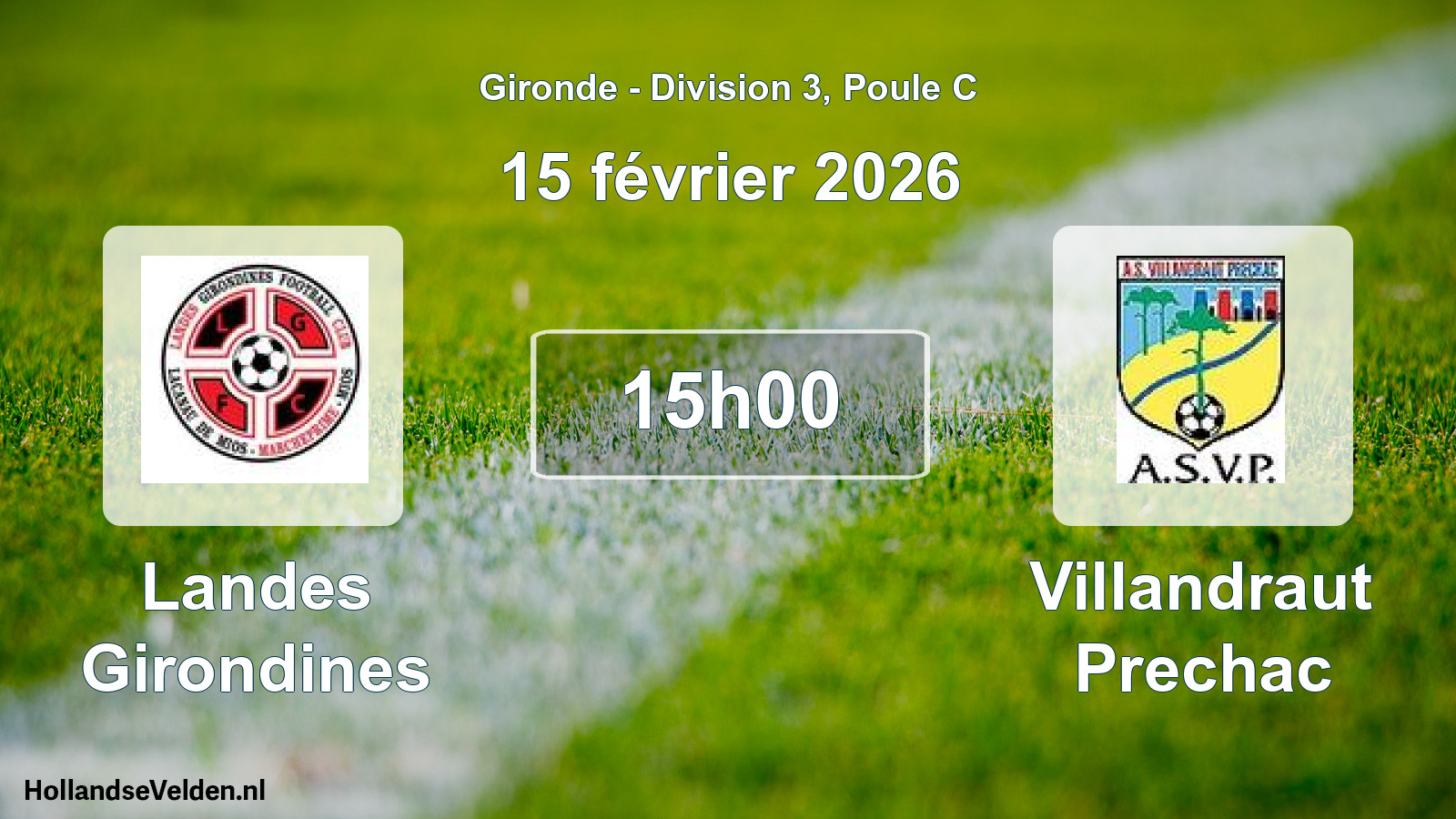 Geplande wedstrijd: Landes Girondines - Villandraut Prechac (15 février 2026)