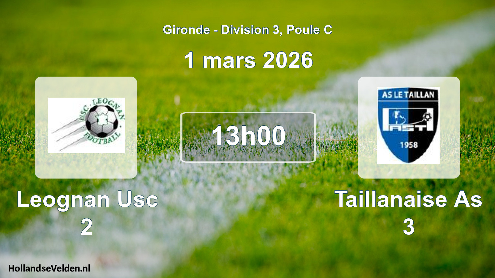 Geplande wedstrijd: Leognan Usc 2 - Taillanaise As 3 (1 mars 2026)