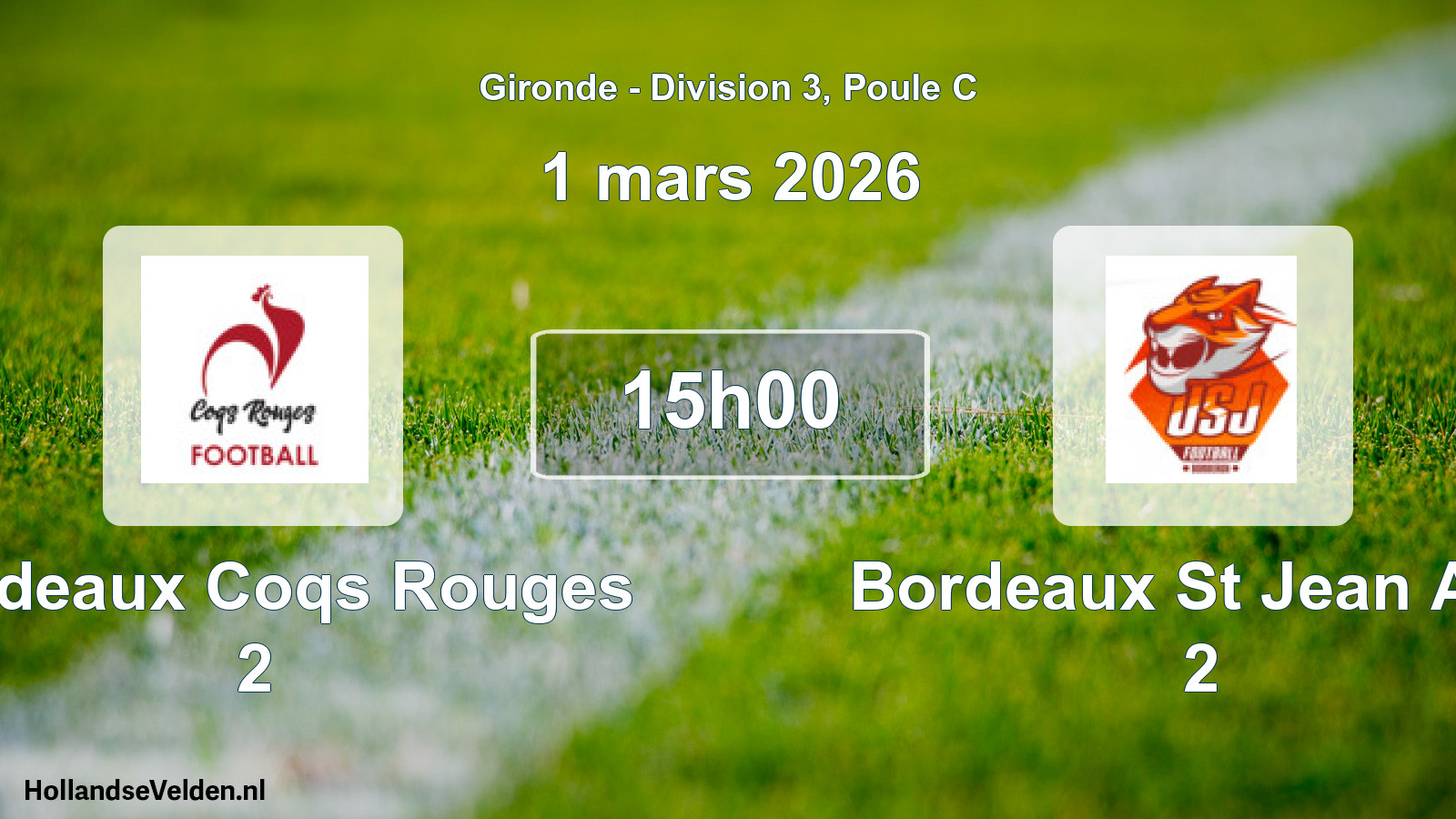 Geplande wedstrijd: Bordeaux Coqs Rouges 2 - Bordeaux St Jean Asu 2 (1 mars 2026)