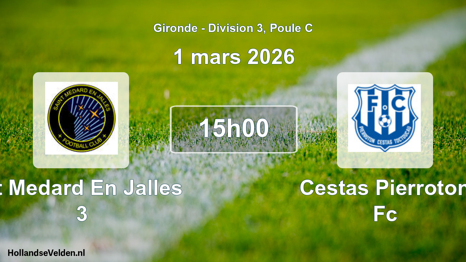 Geplande wedstrijd: St Medard En Jalles 3 - Cestas Pierroton Fc (1 maart 2026)