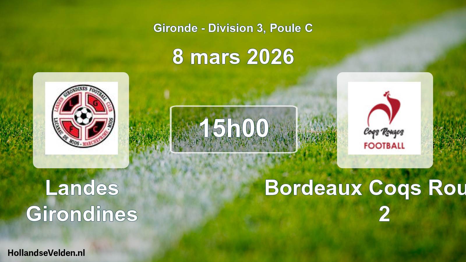 Geplande wedstrijd: Landes Girondines - Bordeaux Coqs Rouges 2 (8 mars 2026)