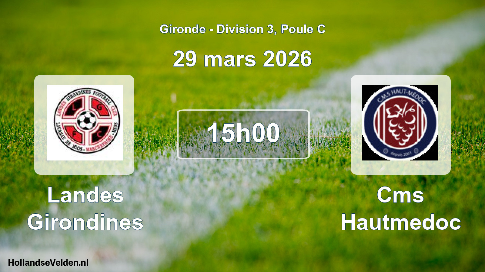Geplande wedstrijd: Landes Girondines - Cms Hautmedoc (29 mars 2026)