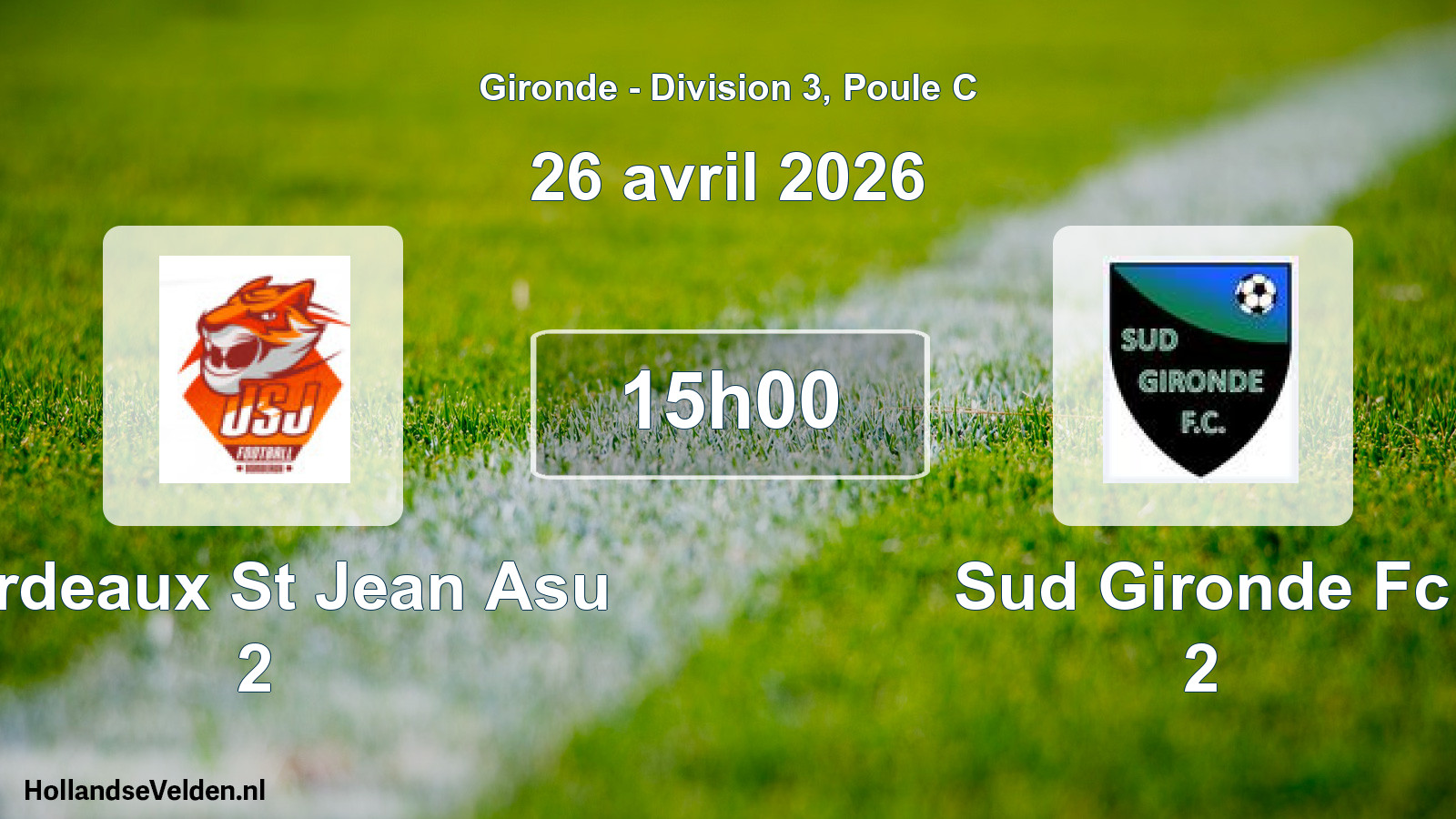 Geplande wedstrijd: Bordeaux St Jean Asu 2 - Sud Gironde Fc 2 (26 avril 2026)