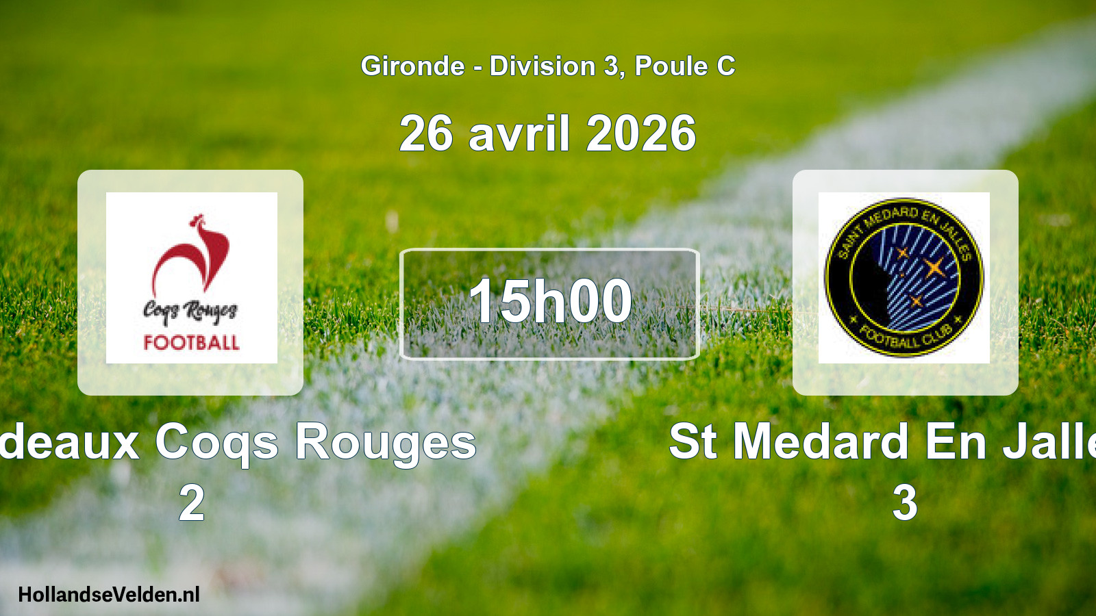 Geplande wedstrijd: Bordeaux Coqs Rouges 2 - St Medard En Jalles 3 (26 avril 2026)