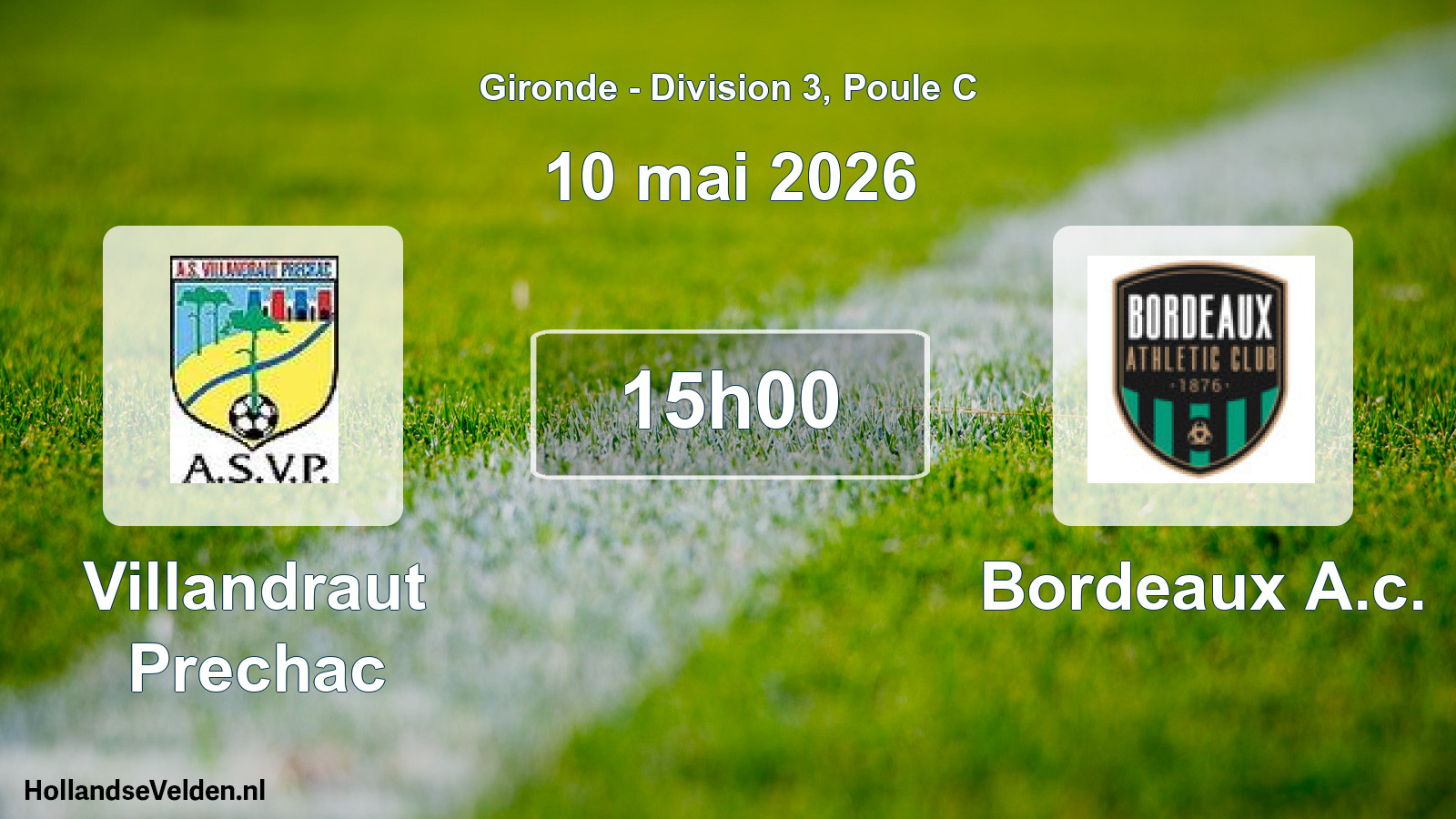 Geplande wedstrijd: Villandraut Prechac - Bordeaux A.c. (10 mai 2026)
