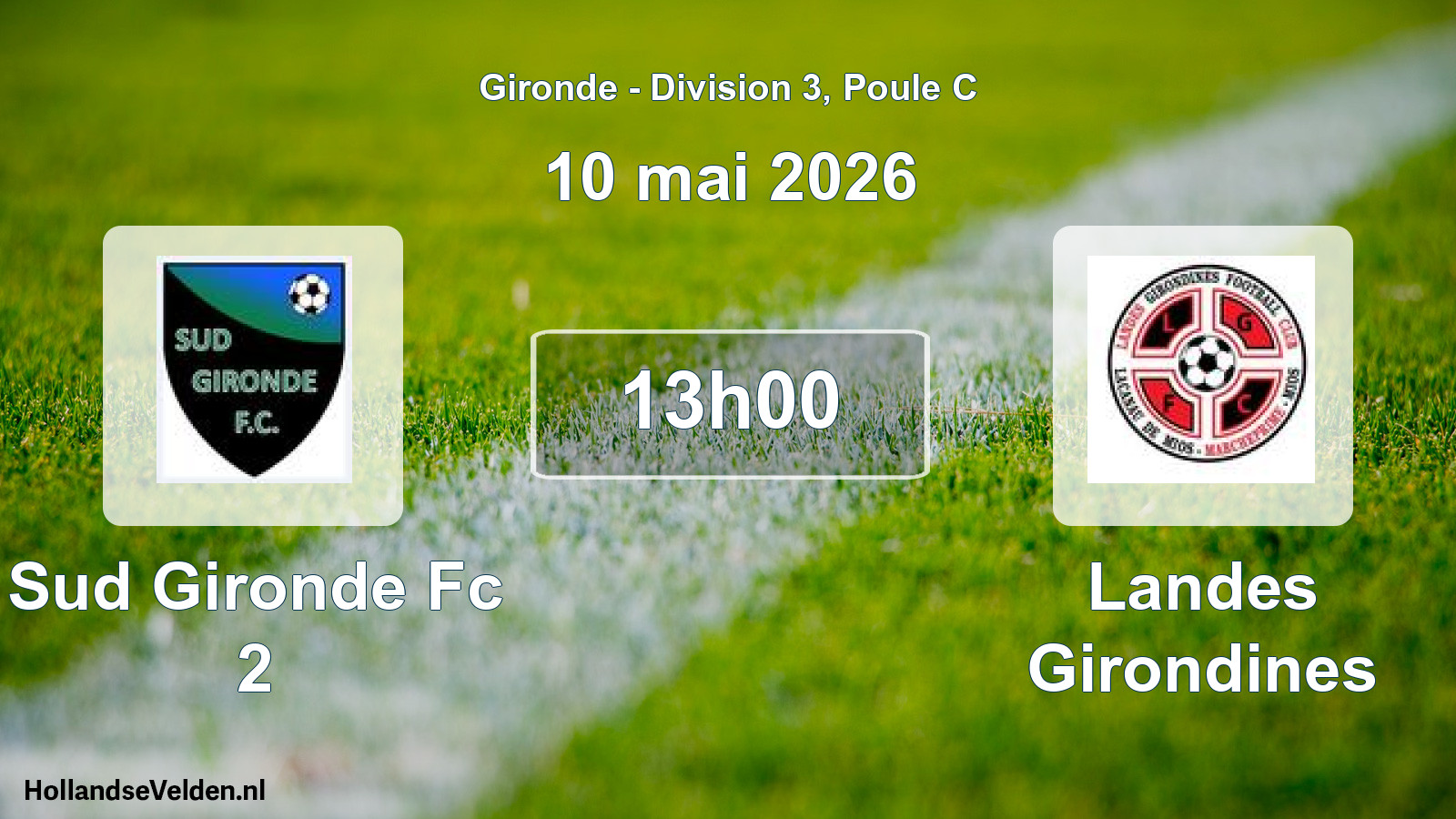 Geplande wedstrijd: Sud Gironde Fc 2 - Landes Girondines (10 mai 2026)