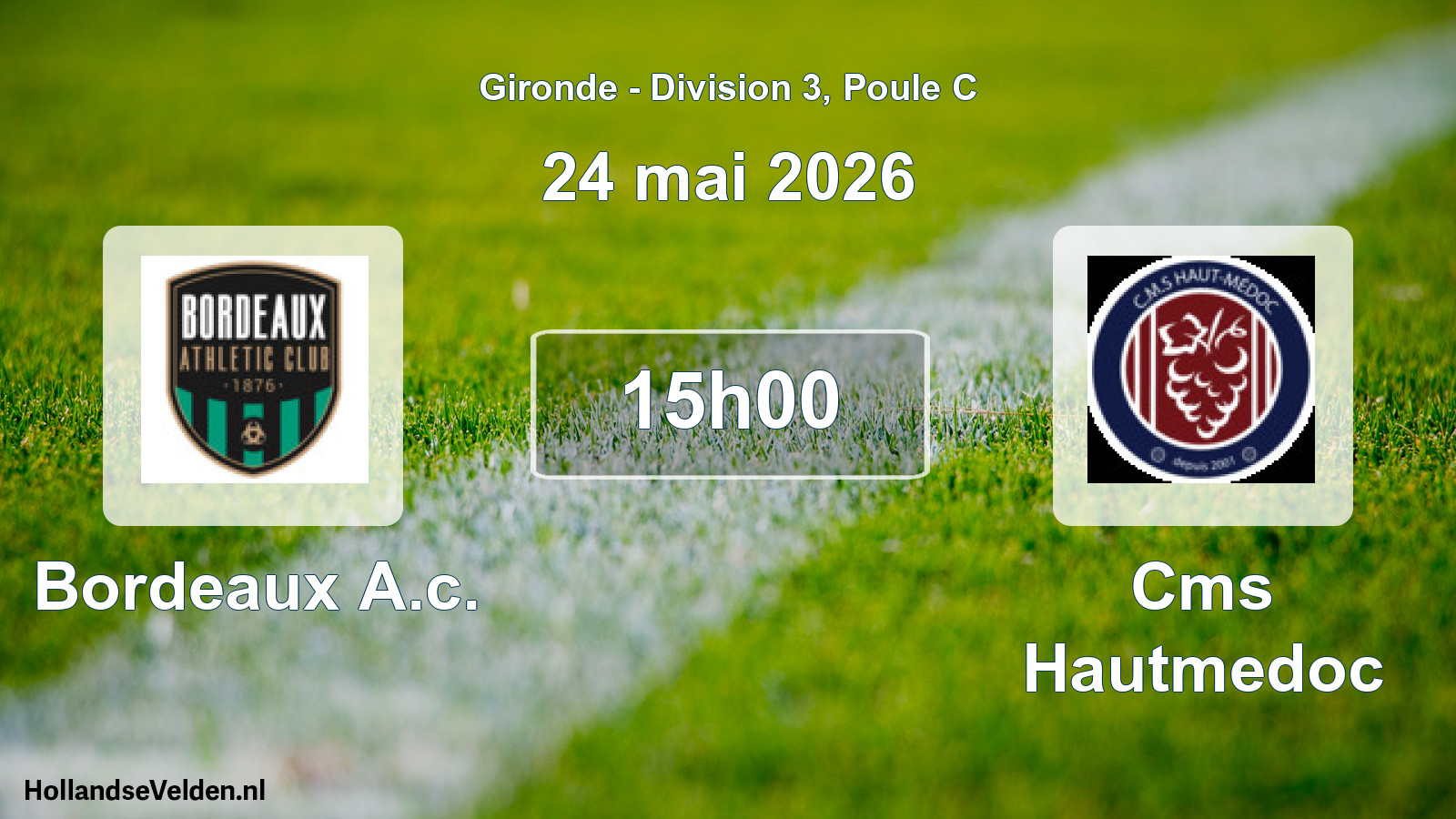 Geplande wedstrijd: Bordeaux A.c. - Cms Hautmedoc (24 mai 2026)