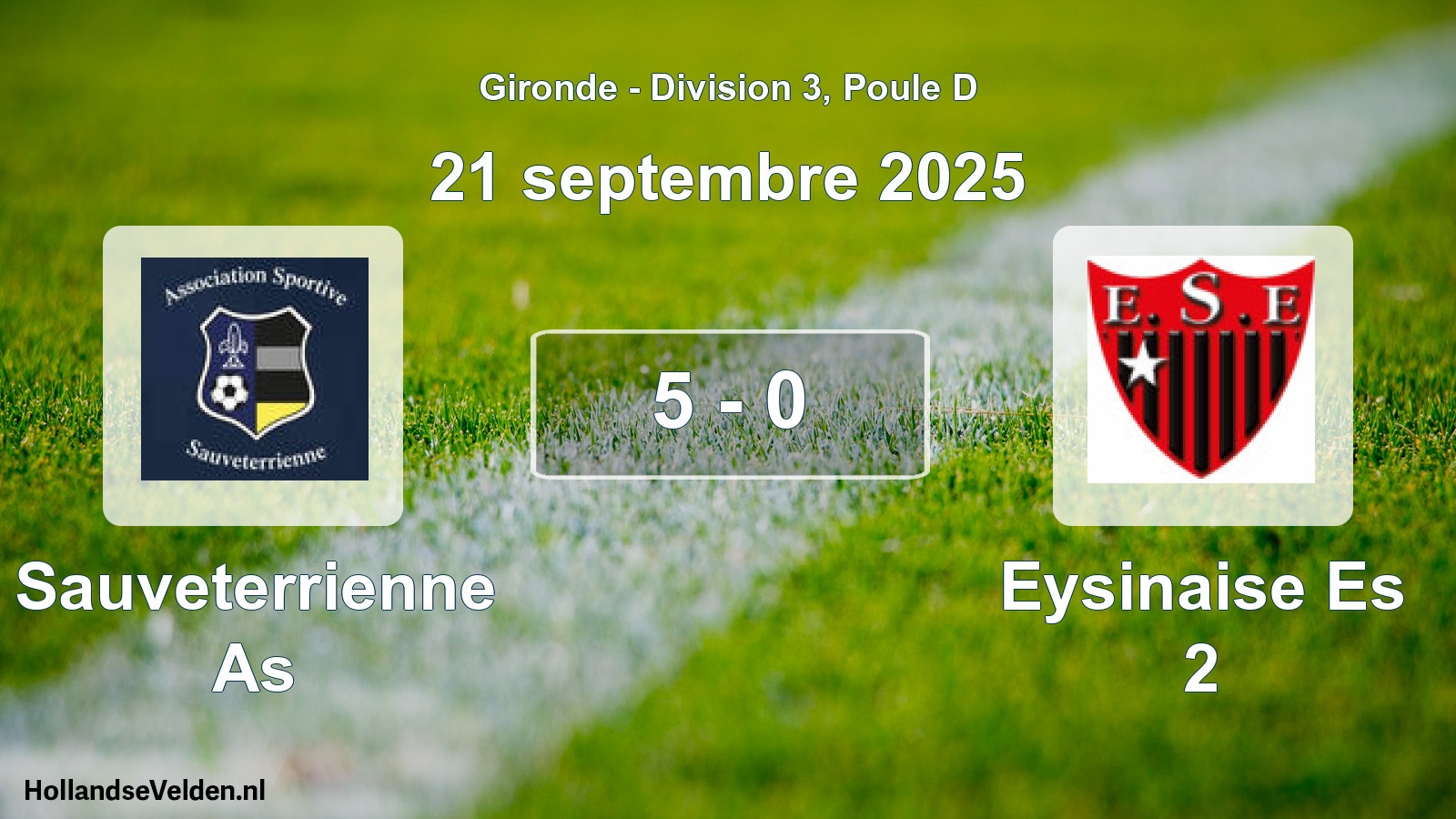 Gespeelde wedstrijd: Sauveterrienne As - Eysinaise Es 2 5 - 0 (21 septembre 2025)