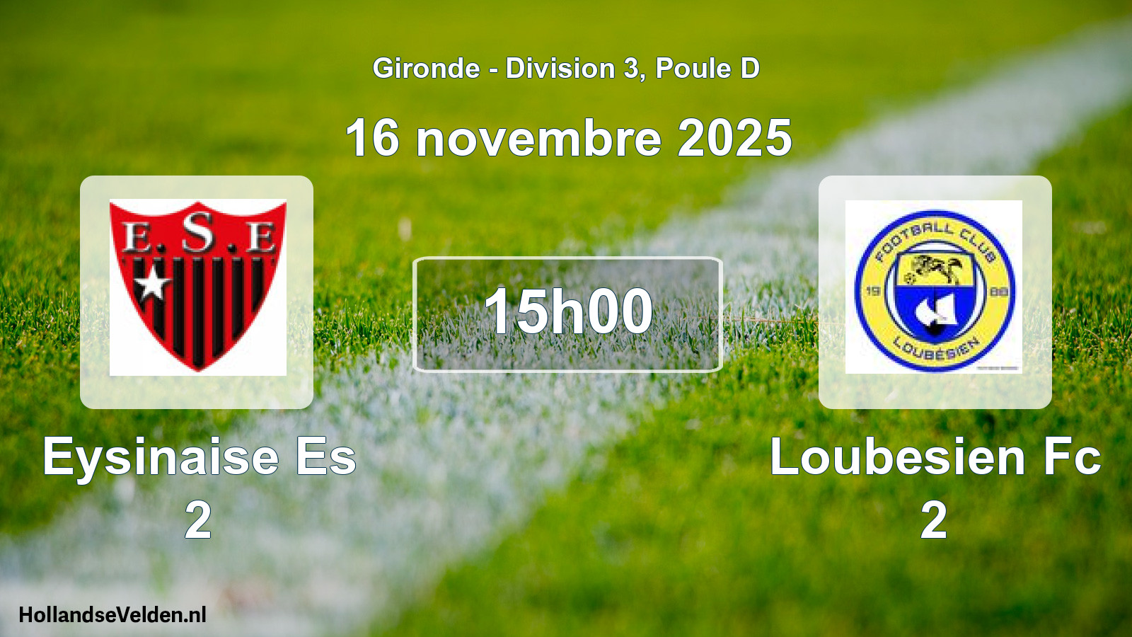 Scheduled Match: Eysinaise Es 2 - Loubesien Fc 2 (16 November 2025)