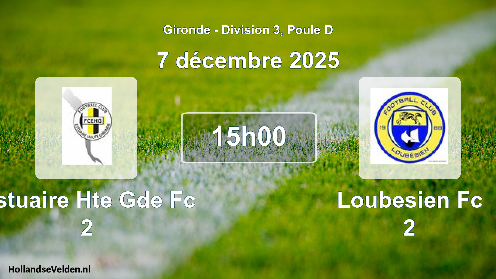 Geplande wedstrijd: Estuaire Hte Gde Fc 2 - Loubesien Fc 2 (7 décembre 2025)