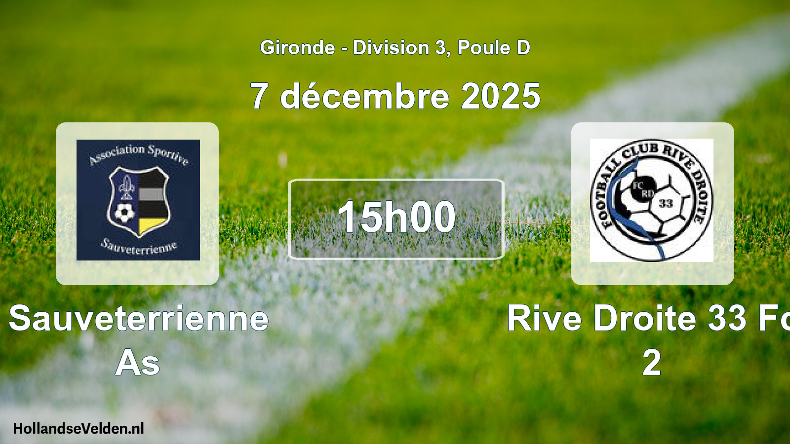 Geplande wedstrijd: Sauveterrienne As - Rive Droite 33 Fc 2 (7 décembre 2025)