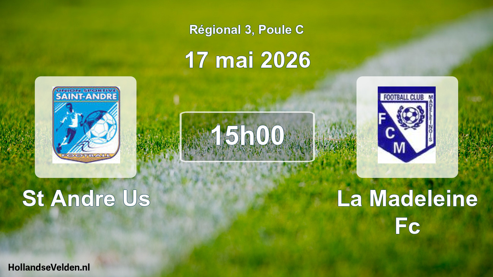Geplande wedstrijd: St Andre Us - La Madeleine Fc (17 mai 2026)
