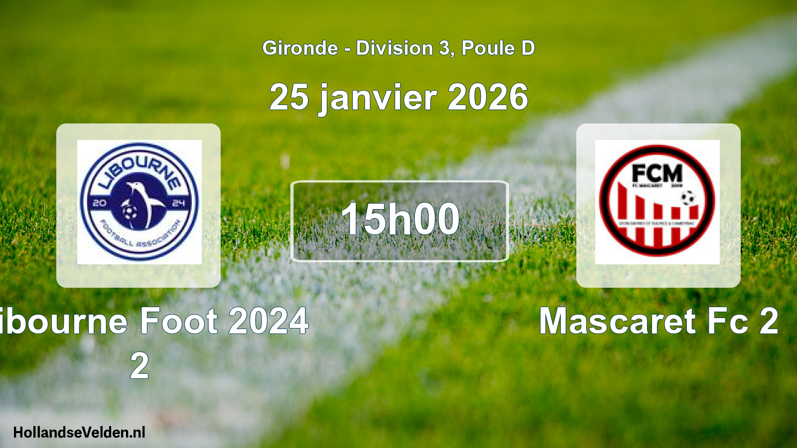 Geplande wedstrijd: Libourne Foot 2024 2 - Mascaret Fc 2 (25 janvier 2026)