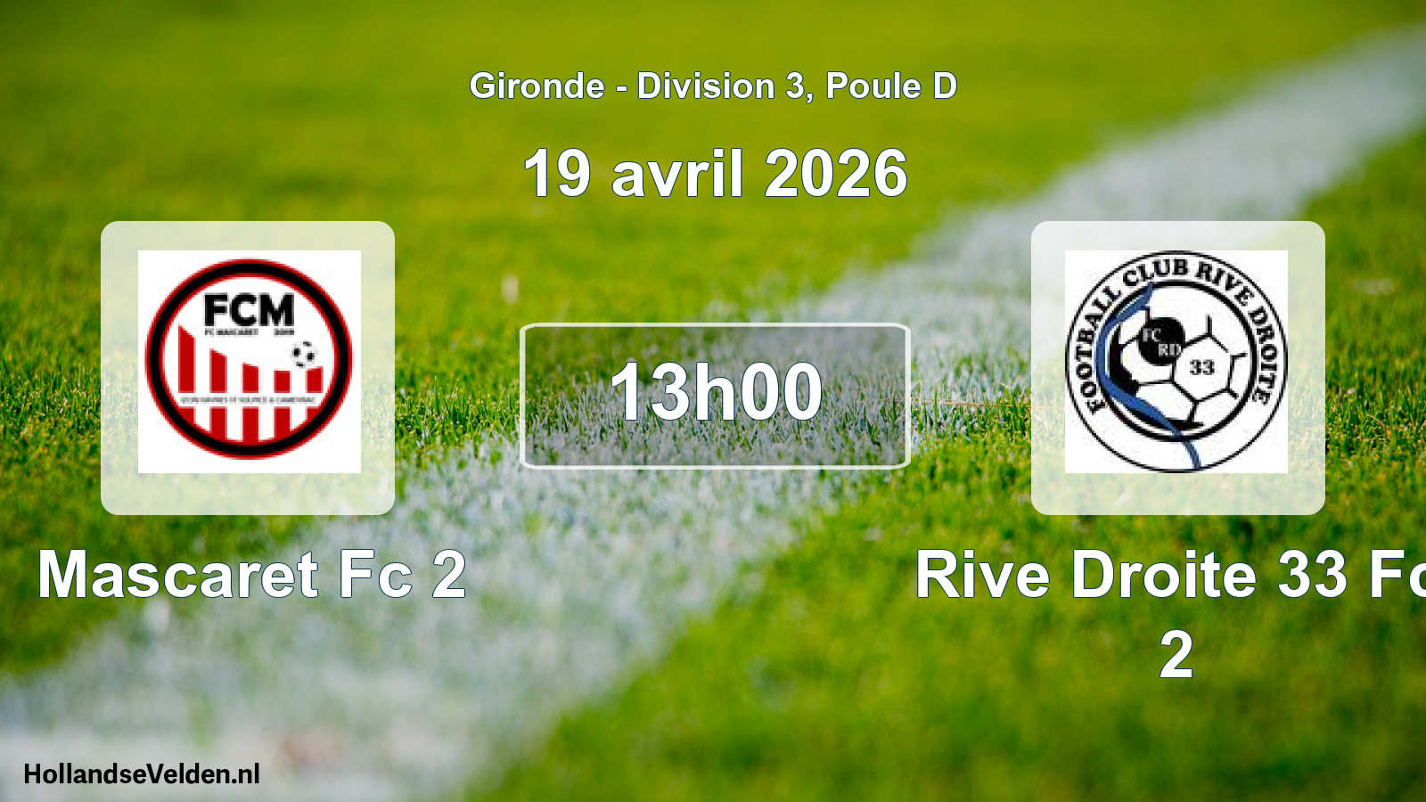 Geplande wedstrijd: Mascaret Fc 2 - Rive Droite 33 Fc 2 (19 avril 2026)