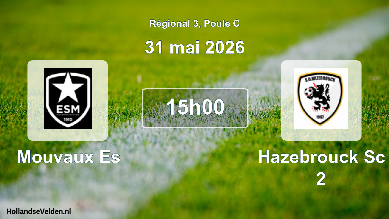 Geplande wedstrijd: Mouvaux Es - Hazebrouck Sc 2 (31 mai 2026)