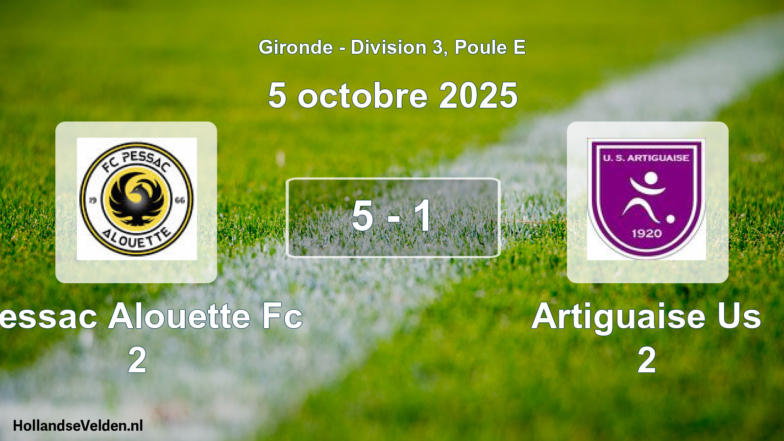 Total number of matches played: Pessac Alouette Fc 2 - Artiguaise Us 2 5 - 1 (5 October 2025)