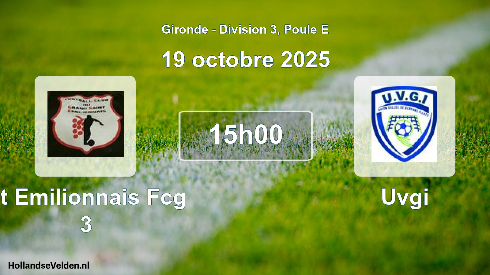 Geplande wedstrijd: St Emilionnais Fcg 3 - Uvgi (19 octobre 2025)