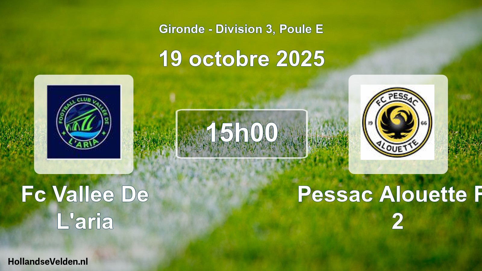 Scheduled Match: Fc Vallee De L'aria - Pessac Alouette Fc 2 (19 October 2025)