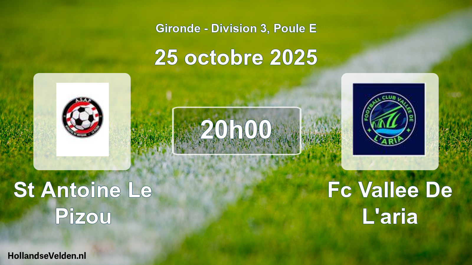 Geplande wedstrijd: St Antoine Le Pizou - Fc Vallee De L'aria (25 octobre 2025)