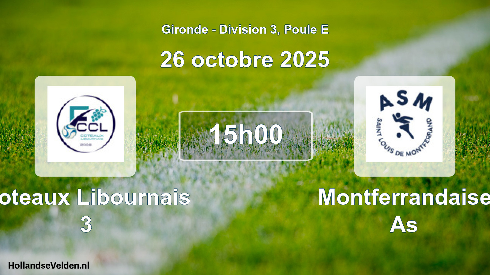 Geplande wedstrijd: Coteaux Libournais 3 - Montferrandaise As (26 octobre 2025)