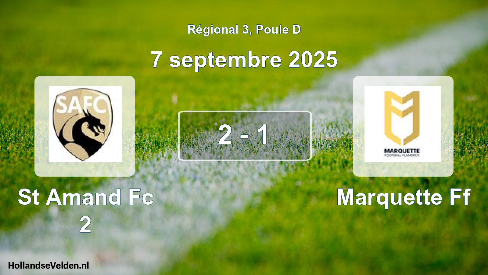 Total number of matches played: St Amand Fc 2 - Marquette Ff 2 - 1 (7 September 2025)