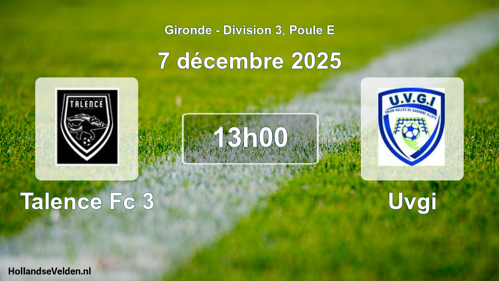 Geplande wedstrijd: Talence Fc 3 - Uvgi (7 décembre 2025)