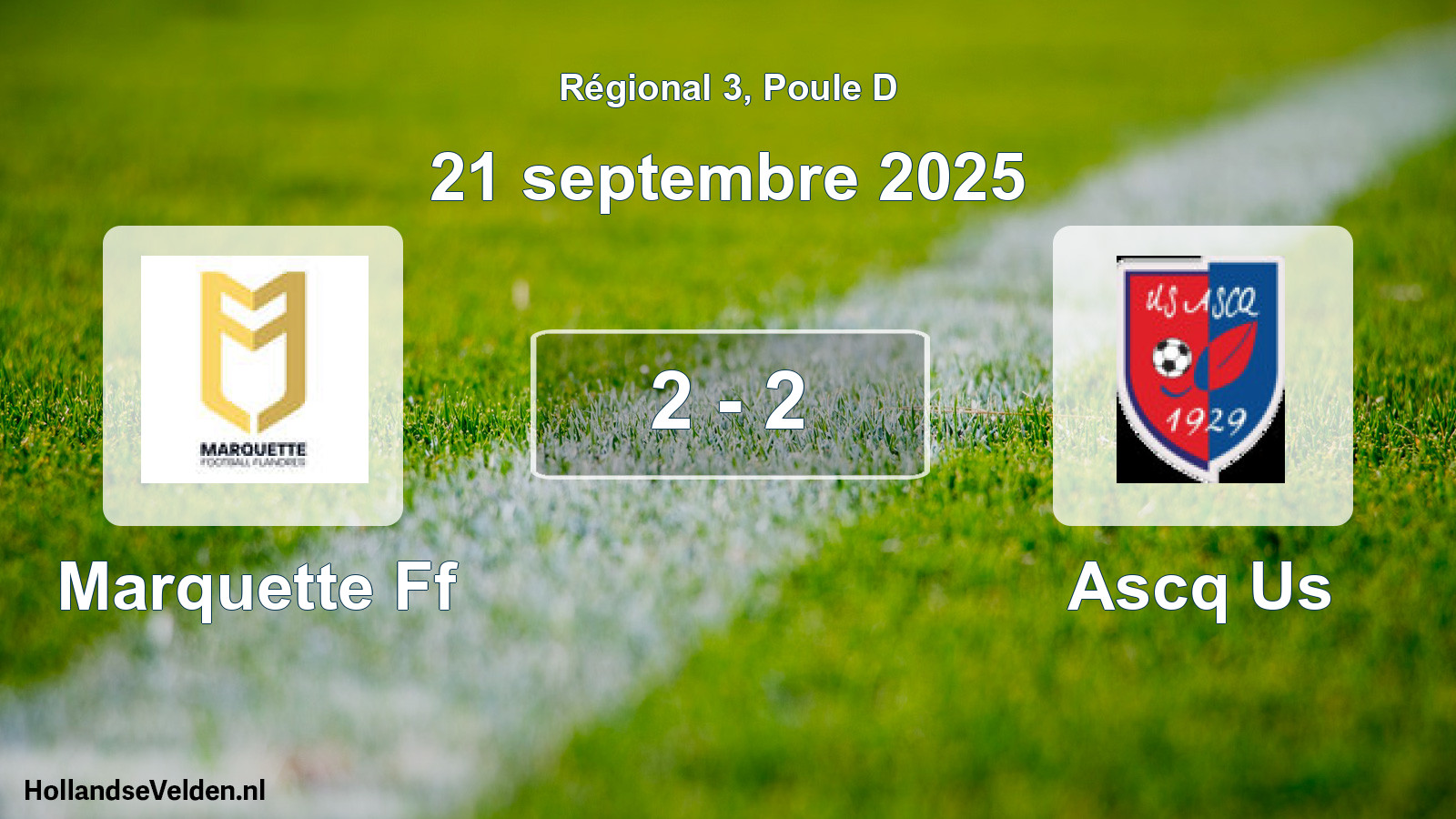 Total number of matches played: Marquette Ff - Ascq Us 2 - 2 (21 September 2025)