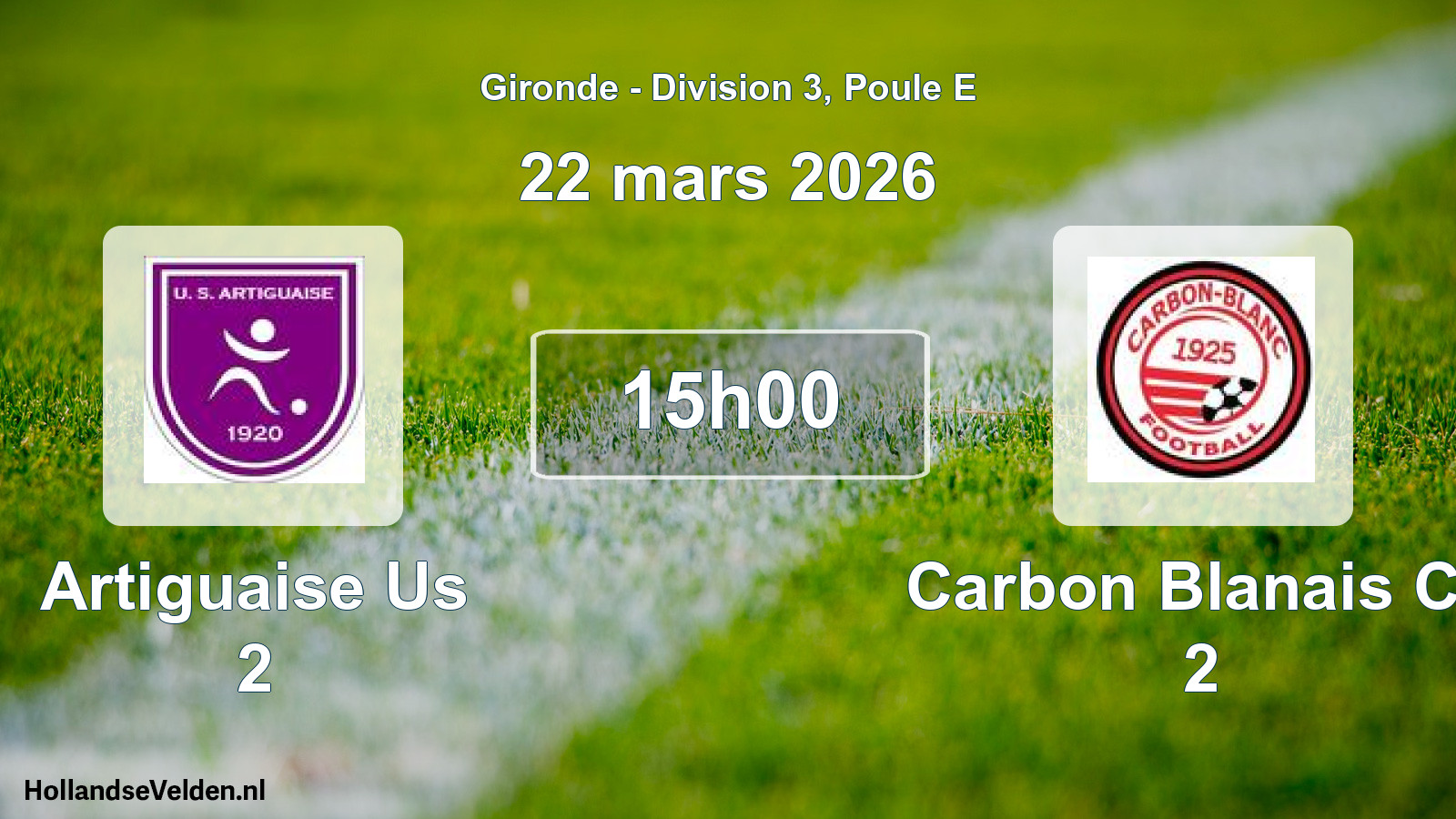 Geplande wedstrijd: Artiguaise Us 2 - Carbon Blanais Ca 2 (22 mars 2026)