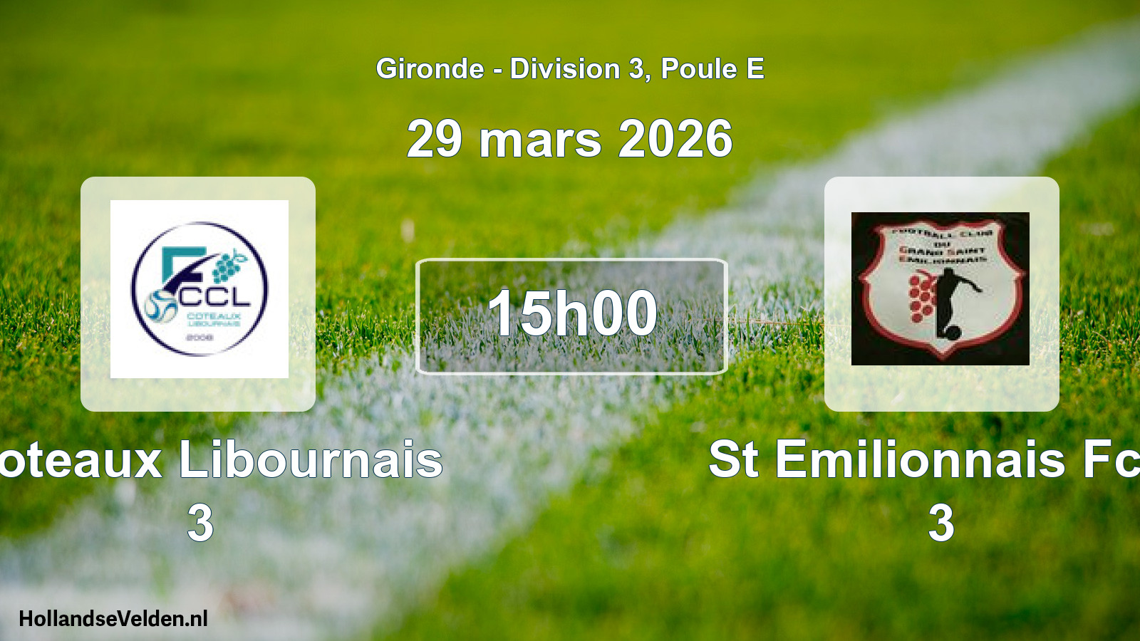Geplande wedstrijd: Coteaux Libournais 3 - St Emilionnais Fcg 3 (29 mars 2026)