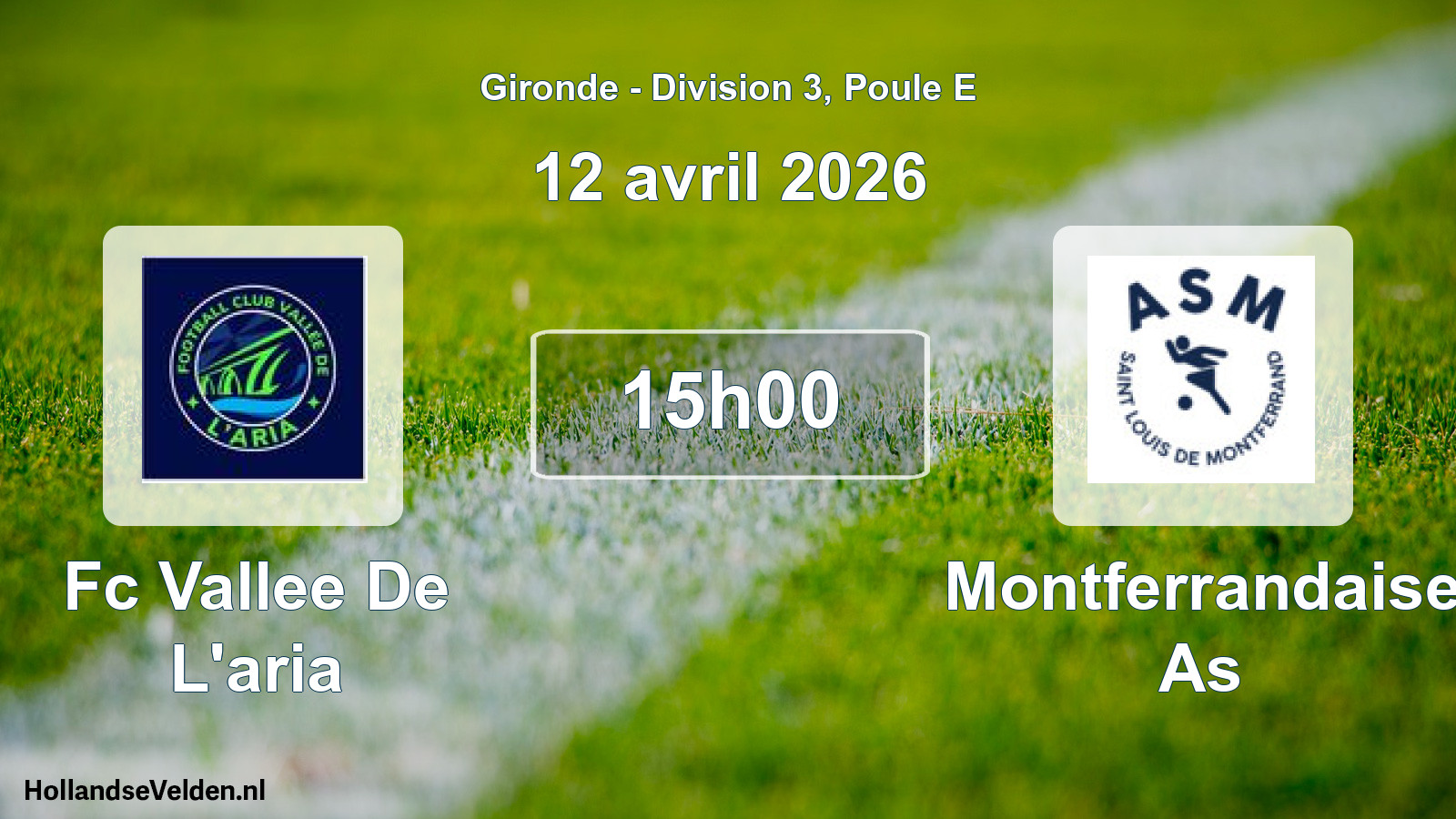 Geplande wedstrijd: Fc Vallee De L'aria - Montferrandaise As (12 avril 2026)