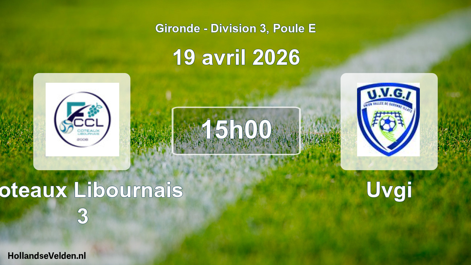 Scheduled Match: Coteaux Libournais 3 - Uvgi (19 April 2026)