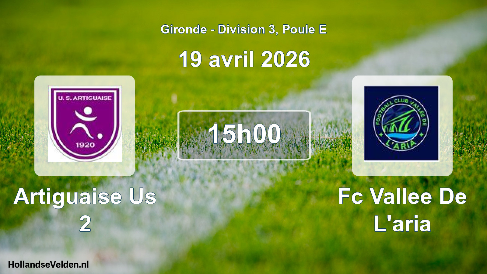 Scheduled Match: Artiguaise Us 2 - Fc Vallee De L'aria (19 April 2026)