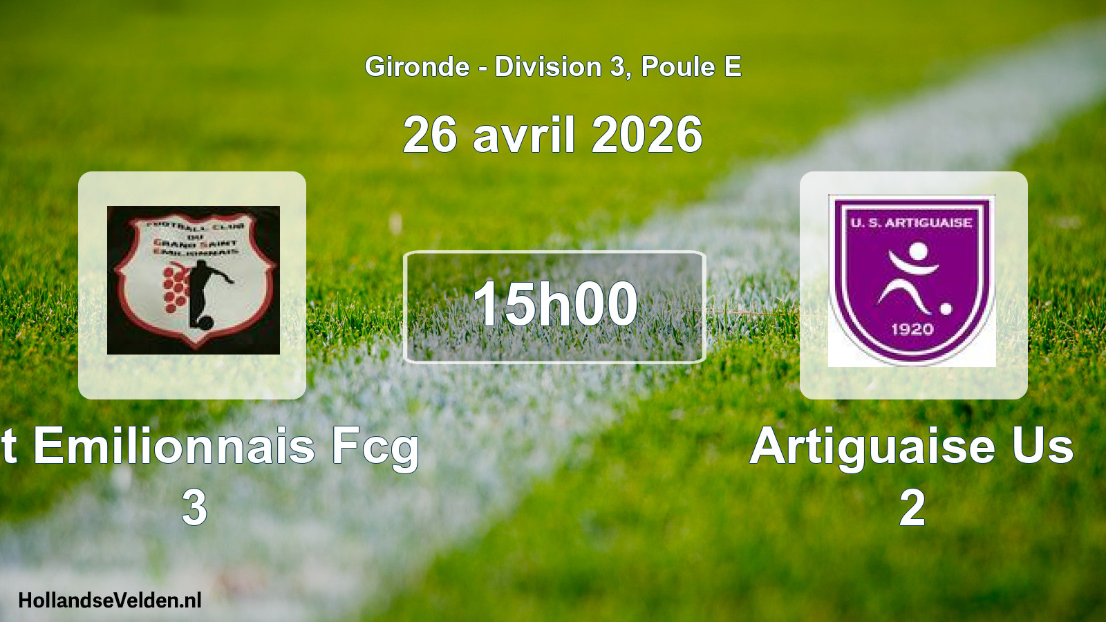 Scheduled Match: St Emilionnais Fcg 3 - Artiguaise Us 2 (26 April 2026)
