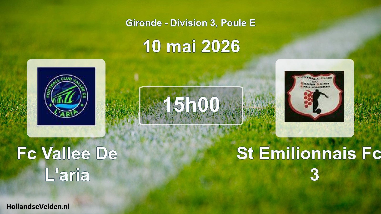 Scheduled Match: Fc Vallee De L'aria - St Emilionnais Fcg 3 (10 May 2026)