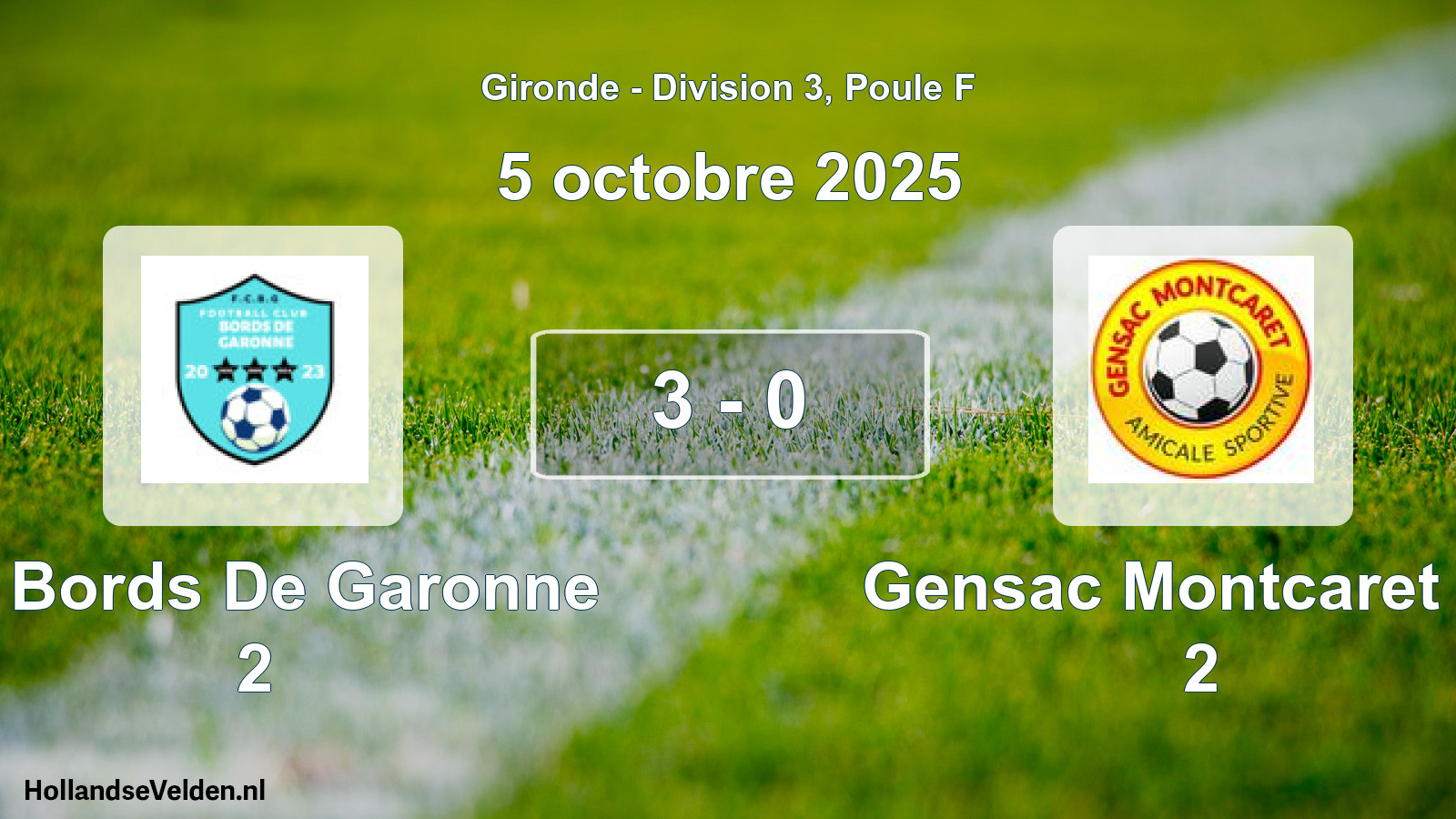 Gespeelde wedstrijd: Fc Bords De Garonne 2 - Gensac Montcaret As 2 3 - 0 (5 octobre 2025)
