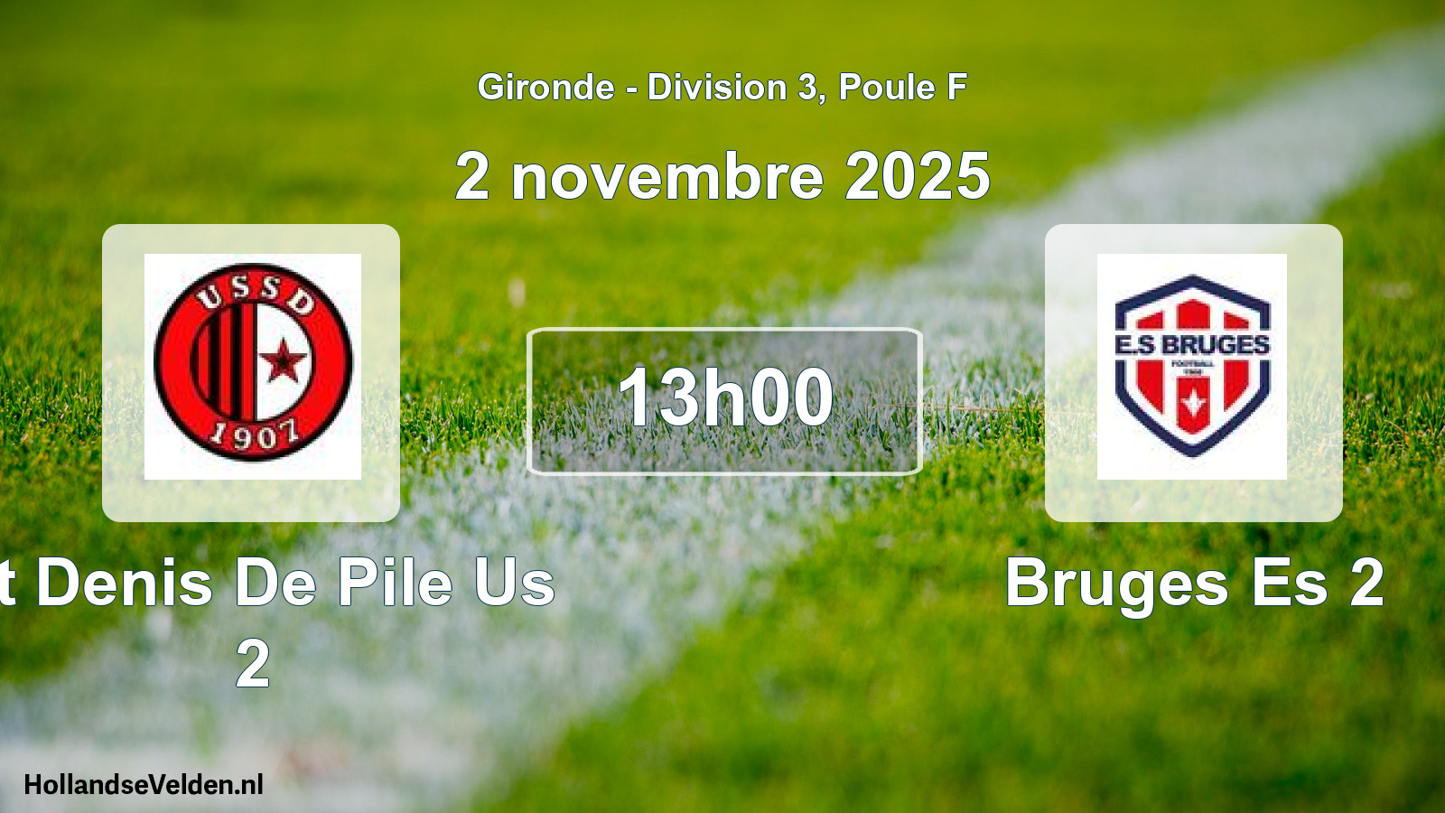 Geplande wedstrijd: St Denis De Pile Us 2 - Bruges Es 2 (2 novembre 2025)