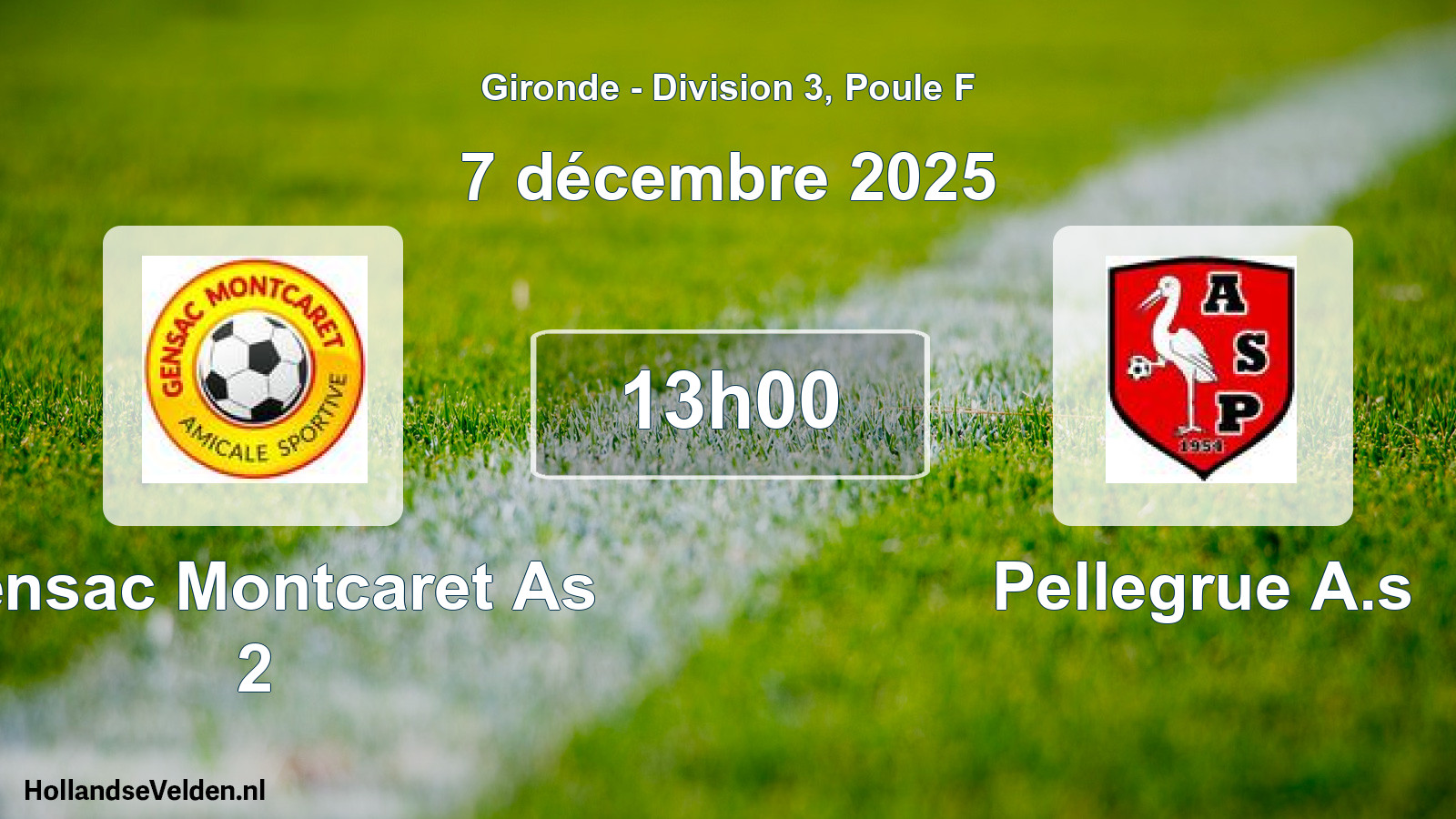 Geplande wedstrijd: Gensac Montcaret As 2 - Pellegrue A.s (7 décembre 2025)