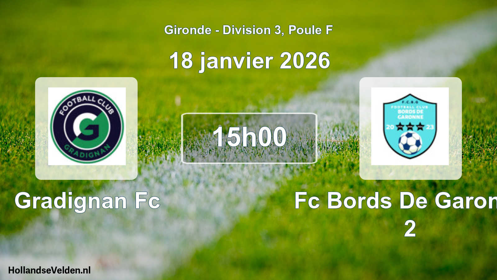 Geplande wedstrijd: Gradignan Fc - Fc Bords De Garonne 2 (18 januari 2026)
