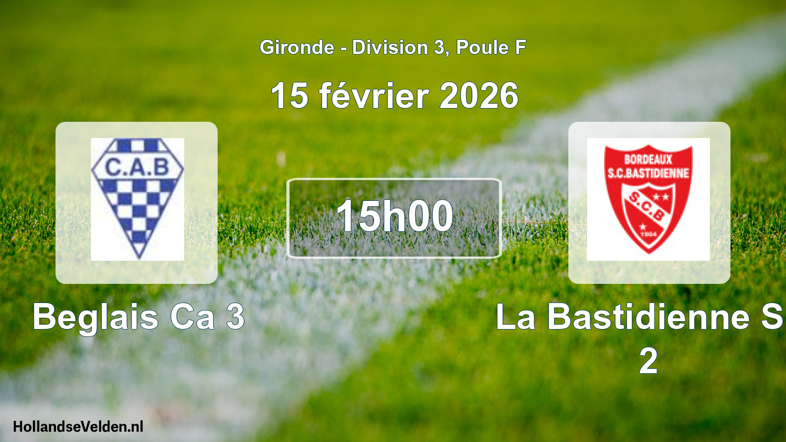 Geplande wedstrijd: Beglais Ca 3 - La Bastidienne Sc 2 (15 février 2026)