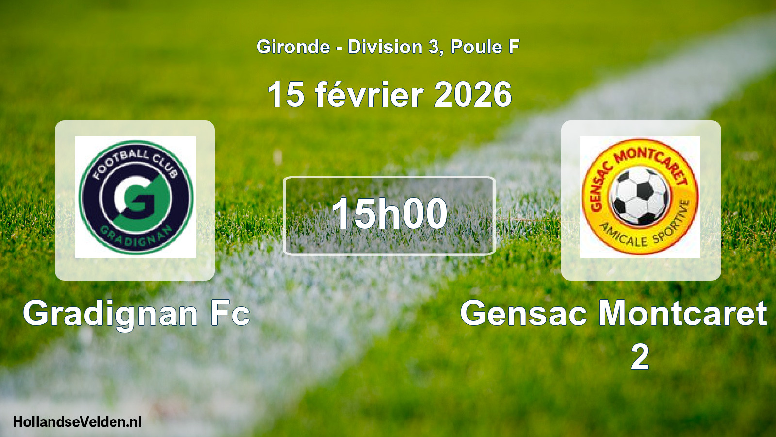 Scheduled Match: Gradignan Fc - Gensac Montcaret As 2 (15 February 2026)