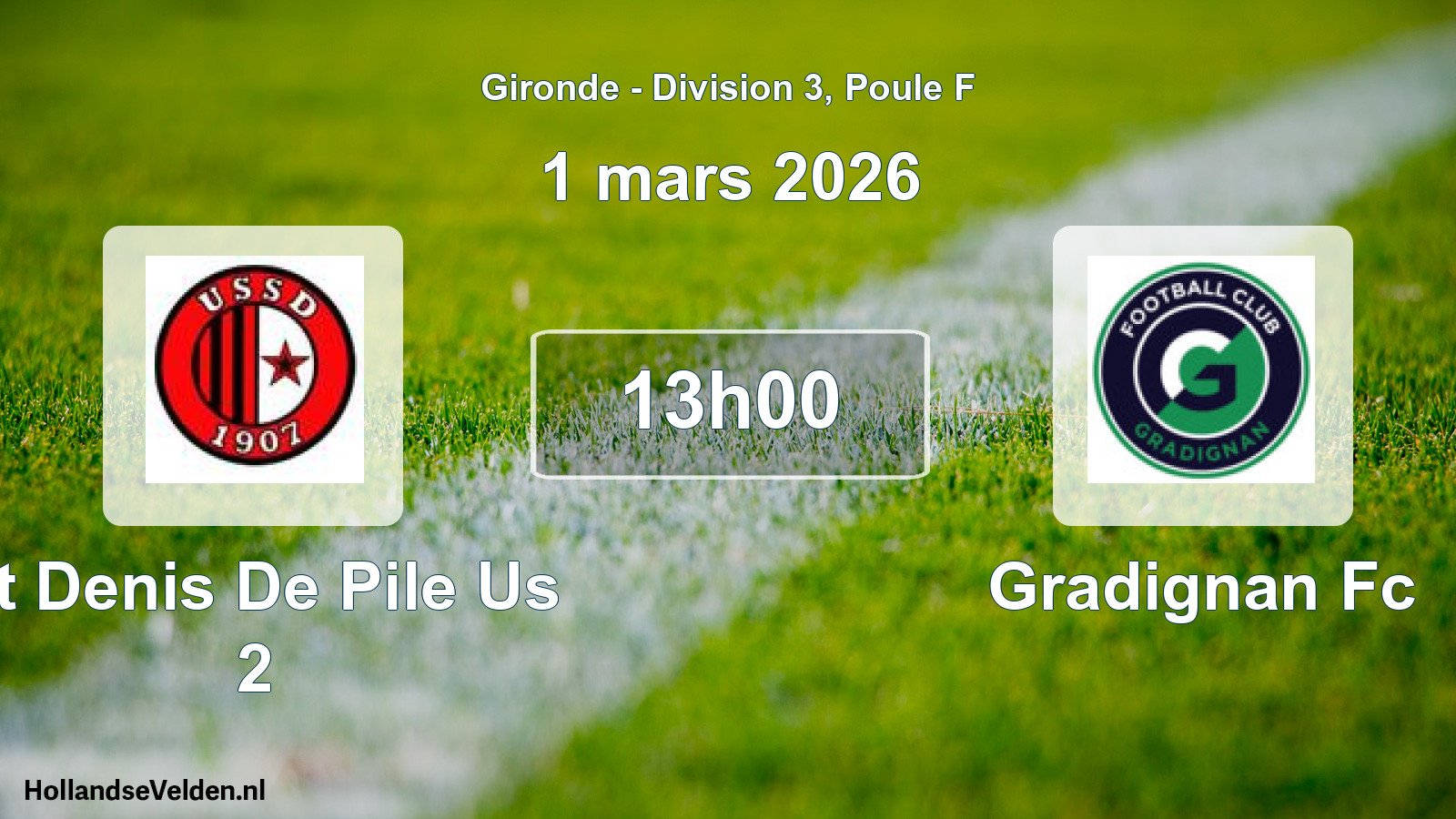 Geplande wedstrijd: St Denis De Pile Us 2 - Gradignan Fc (1 maart 2026)