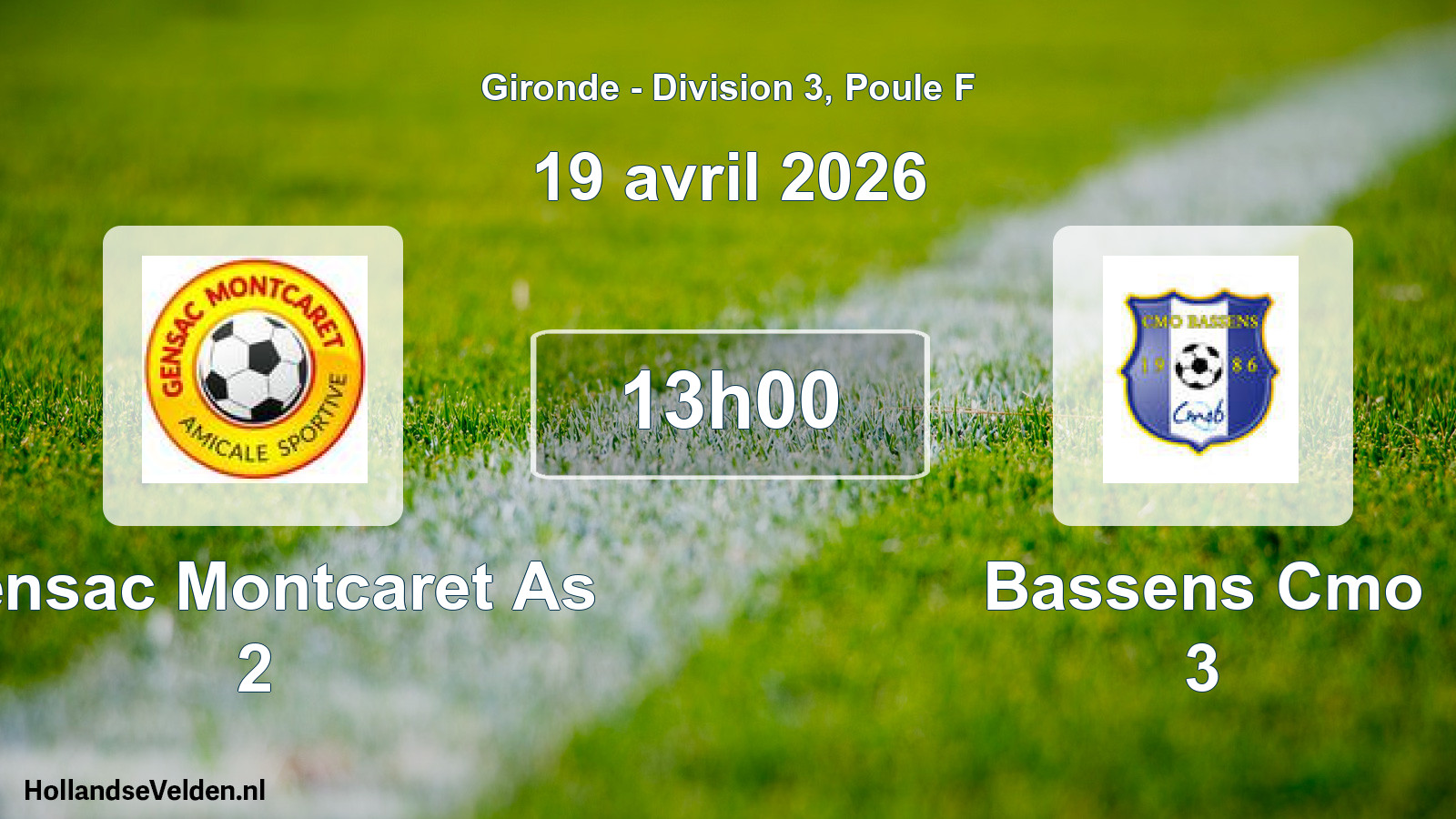Geplande wedstrijd: Gensac Montcaret As 2 - Bassens Cmo 3 (19 avril 2026)