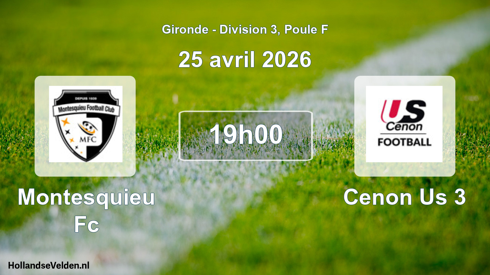 Geplande wedstrijd: Montesquieu Fc - Cenon Us 3 (25 april 2026)