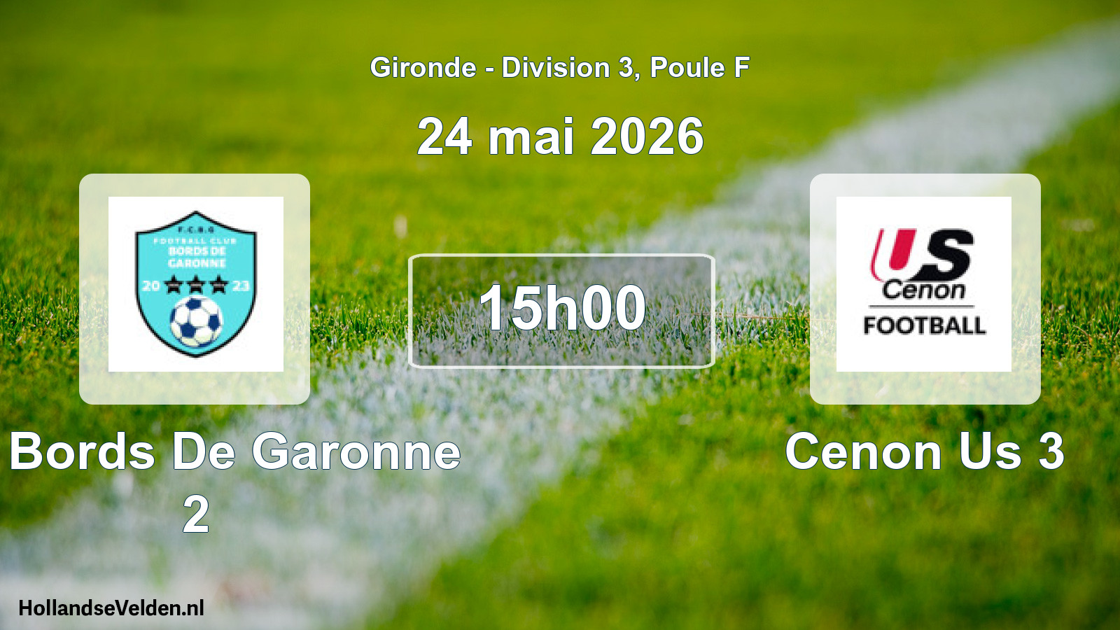 Geplande wedstrijd: Fc Bords De Garonne 2 - Cenon Us 3 (24 mai 2026)