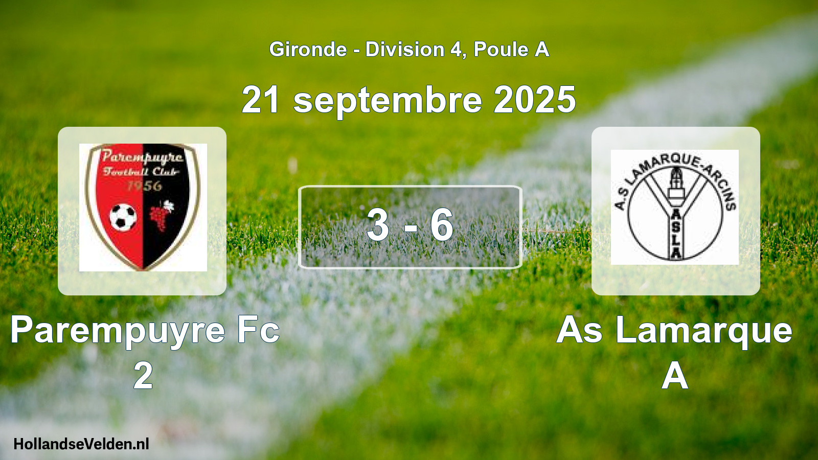 Gespeelde wedstrijd: Parempuyre Fc 2 - As Lamarque A 3 - 6 (21 septembre 2025)