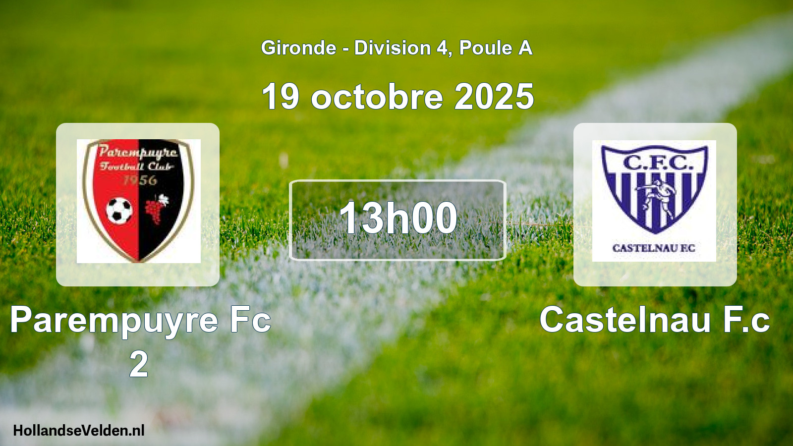 Geplande wedstrijd: Parempuyre Fc 2 - Castelnau F.c (19 octobre 2025)